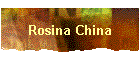 Rosina China