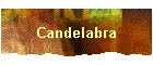 Candelabra